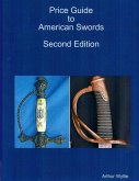 Price Guide to American Swords Price Guide to American Swords