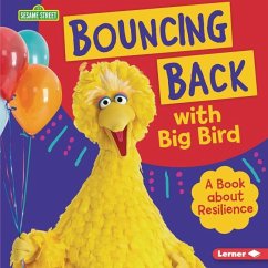 Bouncing Back with Big Bird - Colella, Jill