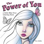 The Power of You a Little Miss Tyne Coloring Book