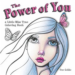 The Power of You a Little Miss Tyne Coloring Book - Gellie, Dee