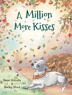 A Million More Kisses - Schultz, Rene'