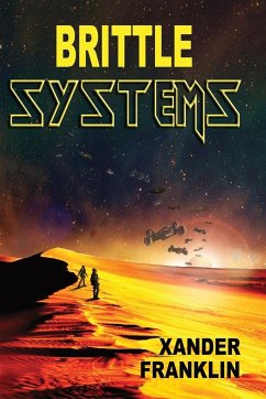 Brittle Systems - Franklin, Xander