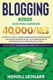 BLOGGING #2020 Guía para generar $10.000/mes
