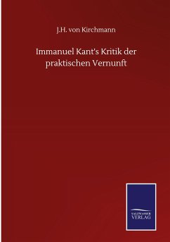 Immanuel Kant's Kritik der praktischen Vernunft