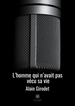 L'homme qui n'avait pas vécu sa vie - Girodet, Alain