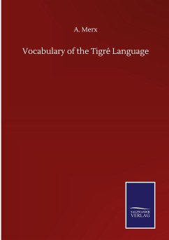 Vocabulary of the Tigré Language - Merx, A.