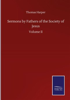 Sermons by Fathers of the Society of Jesus