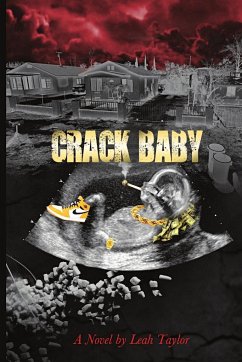 Crack Baby - Taylor, Leah