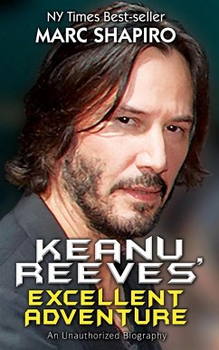 Keanu Reeves' Excellent Adventure - Shapiro, Marc
