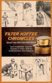 Filter Koffee Chronicles: Snackable Short Stories Penned During Lockdown