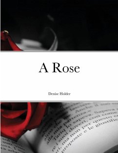 A Rose - Holder, Denise