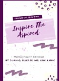 Inspire The Aspired Mental Health Clinician
