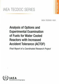 Analysis of Options and Experimental Examination of Fuels for Water Cooled Reactors with Increased Accident Tolerance (Actof) - IAEA