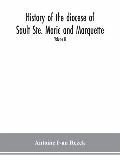 History of the diocese of Sault Ste. Marie and Marquette - Ivan Rezek, Antoine