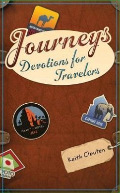 Journeys: Devotions for Travelers - Clouten, Keith