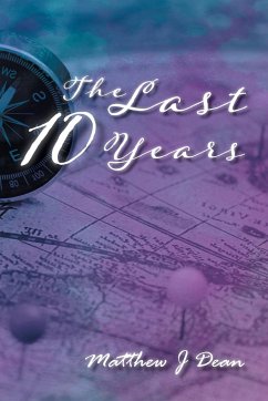 The Last 10 Years - Dean, Matthew J