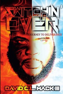 Switchin' Over A Journey to Deliverance - Mack, David