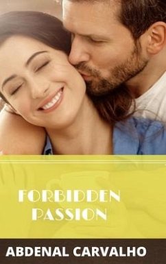 Forbidden Passion - Carvalho, Abdenal