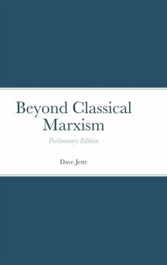 Beyond Classical Marxism - Jette, David