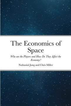 The Economics of Space - Jung, Nathanial; Miller, Chris