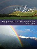 Life in Forgiveness - Workbook (& Leader Guide)