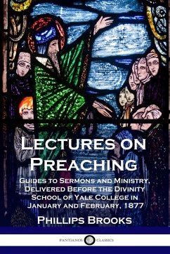 Lectures on Preaching - Brooks, Phillips