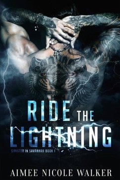 Ride the Lightning: (Sinister in Savannah Book1) - Walker, Aimee Nicole