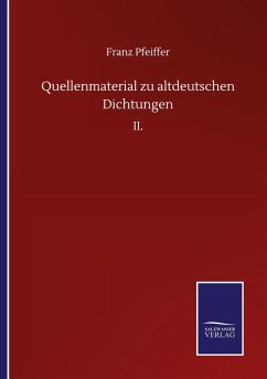 Quellenmaterial zu altdeutschen Dichtungen