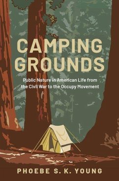 Camping Grounds - Young, Phoebe S. K. (Associate Professor of History, Associate Profe