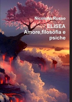 Elisea Amore,filosofia e psiche - Russo, Nicoletta