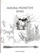 Making Primitive Bows - Bild 1