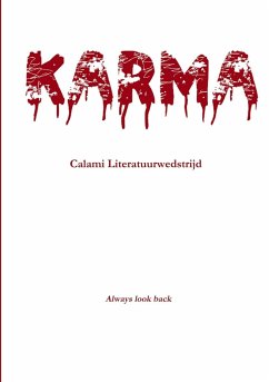 Karma - Literatuurwedstrijd, Calami