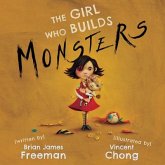 The Girl Who Builds Monsters