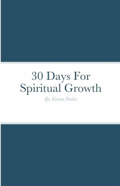 30 Days For Spiritual Growth - Parker, Kirsten