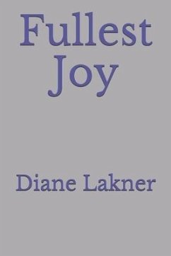 Fullest Joy - Lakner, Diane