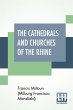 The Cathedrals And Churches Of The Rhine - Bild 1
