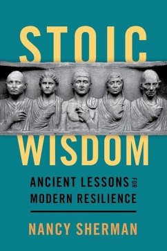 Stoic Wisdom - Sherman, Nancy (Distinguished University Professor and Professor of