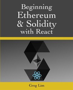 Beginning Ethereum and Solidity with React - Lim, Greg