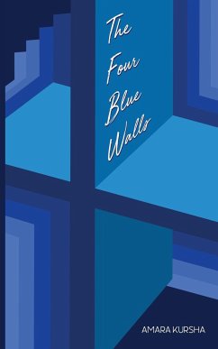 The Four Blue Walls - Kursha, Amara
