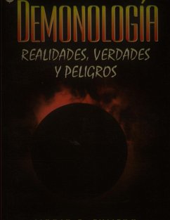 Demonología. Realidades, verdades y peligros - Fumero, Mario