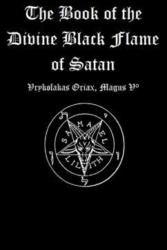 The Book of the Divine Black Flame of Satan - Oriax, Vrykolakas