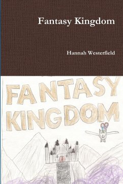 Fantasy Kingdom - Westerfield, Hannah