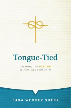 Tongue-Tied - Wenger Shenk, Sara