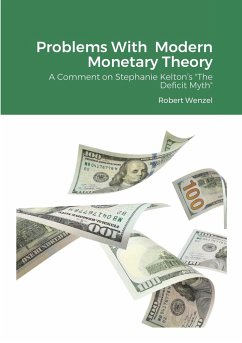 Problems With Modern Monetary Theory - Wenzel, Robert