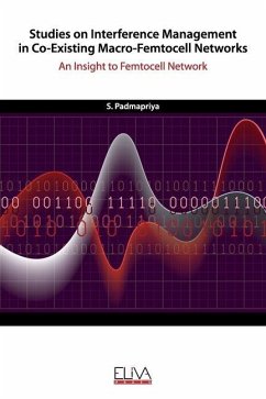 Studies on Interference Management in Co-Existing Macro-Femtocell Networks: An Insight to Femtocell Network - Padmapriya, S.