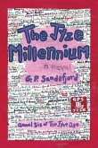 The Jyze Millennium: Annal Six of The Jyze Age