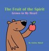 The Fruit of the Spirit Grows in My... - Bild 1