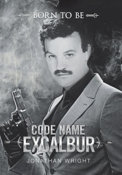 Code Name Excalibur - Wright, Jonathan