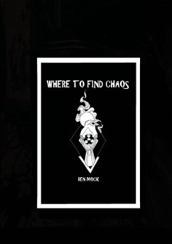 Where To Find Chaos - Mock, Ben