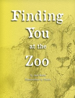 Finding You at the Zoo - Katte, Joel